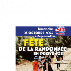 Fête de la Randonnée en Provence: Cuges les Pins.